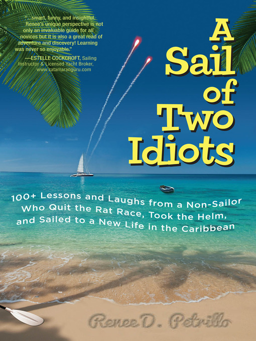 Title details for A Sail of Two Idiots by Renee Petrillo - Available